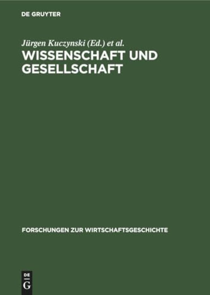 Wissenschaft und Gesellschaft – Studien und Essays über sechs Jahrtausende