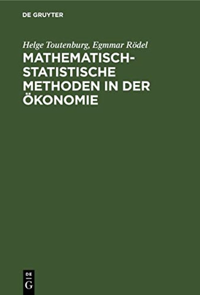 Mathematisch-Statistische Methoden in Der Okonomie