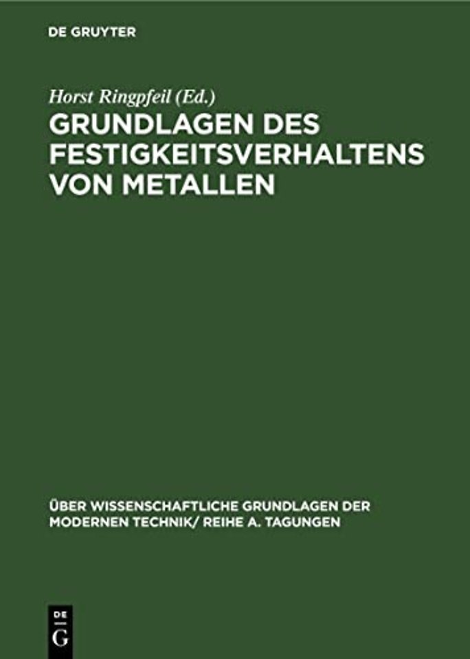 Grundlagen Des Festigkeitsverhaltens Von Metallen