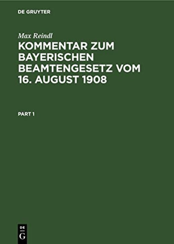 Kommentar zum Bayerischen Beamtengesetz vom 16. August 1908