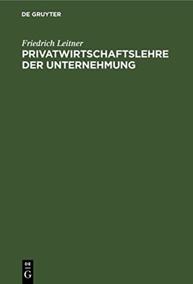 Privatwirtschaftslehre der Unternehmung