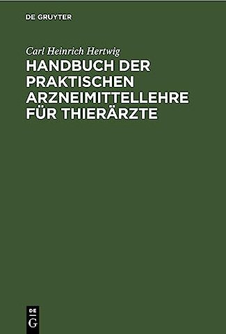 Handbuch Der Praktischen Arzneimittellehre Fur Thierarzte