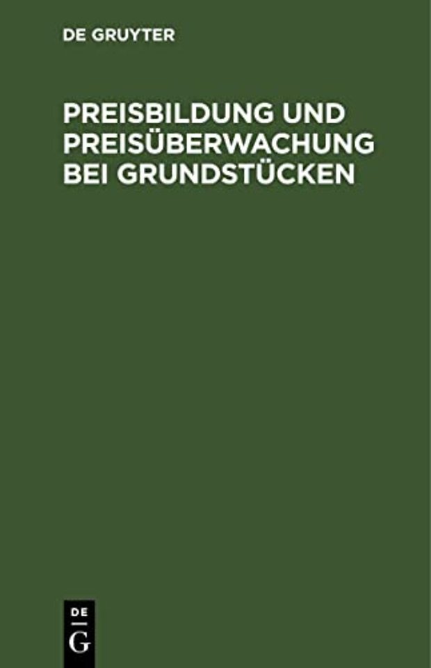 Preisbildung Und Preisuberwachung Bei Grundstucken