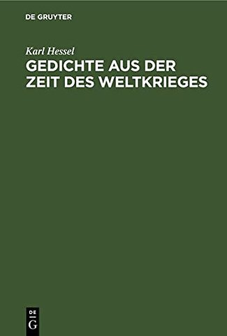 Gedichte aus der Zeit des Weltkrieges – Ein Anhang zu deutschen Lesebüchern