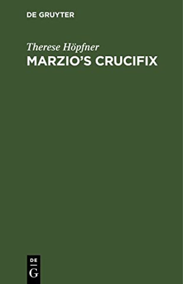 Marzio`s Crucifix – Novelle