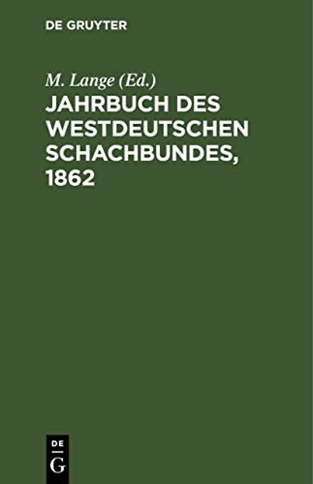 Jahrbuch Des Westdeutschen Schachbundes, 1862