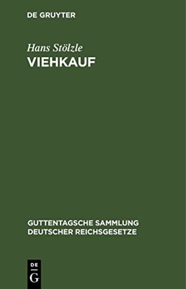 Viehkauf – (Viehgewährschaft) nach dem bürgerlichen Gesetzbuche unter Berücksichtigung des ausländischen Rechts