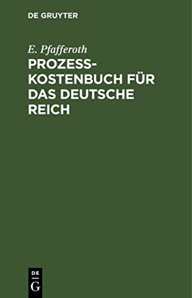 Prozesskostenbuch Fur Das Deutsche Reich