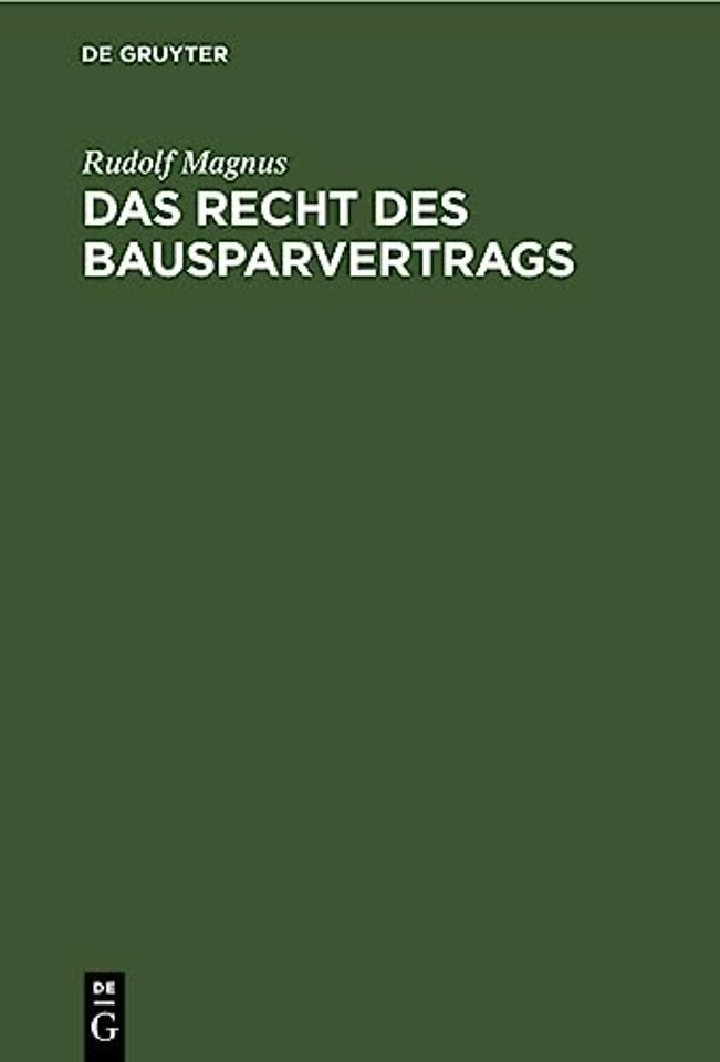 Das Recht Des Bausparvertrags