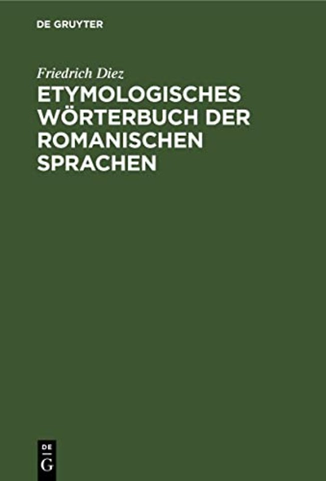 Etymologisches Worterbuch Der Romanischen Sprachen