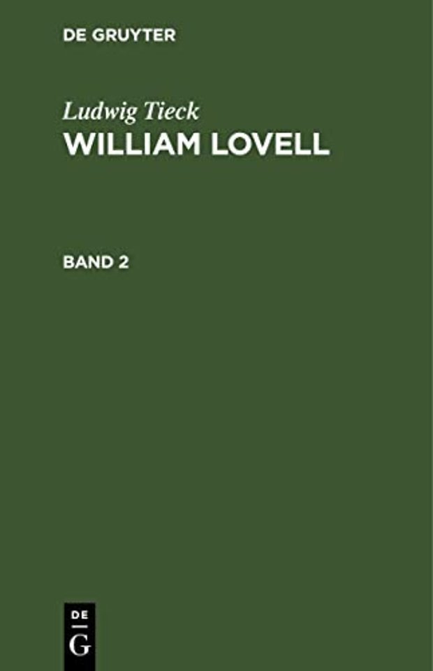 Ludwig Tieck: William Lovell. Band 2