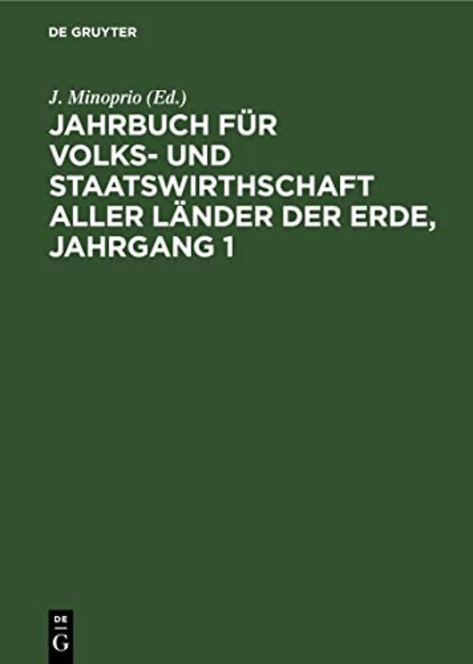 Jahrbuch Fur Volks- Und Staatswirthschaft Aller Lander Der Erde, Jahrgang 1