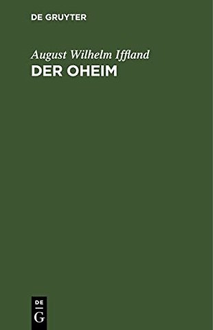 Der Oheim – Ein Lustspiel in fünf Akten