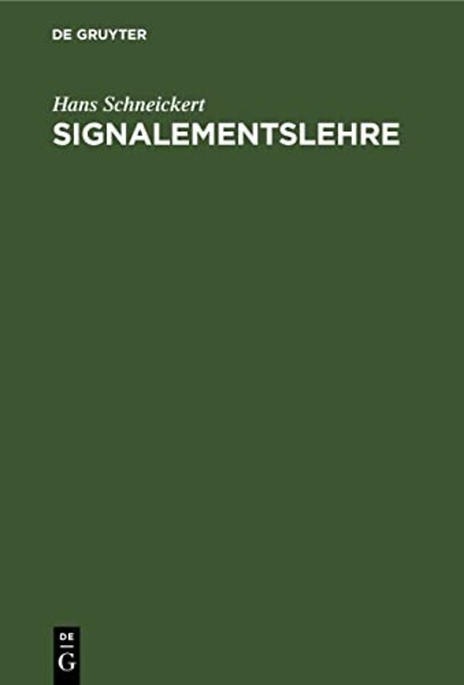 Signalementslehre – Handbuch der Personenbeschreibung für Polizeibehörden, Gendarmerie– und Polizeischulen