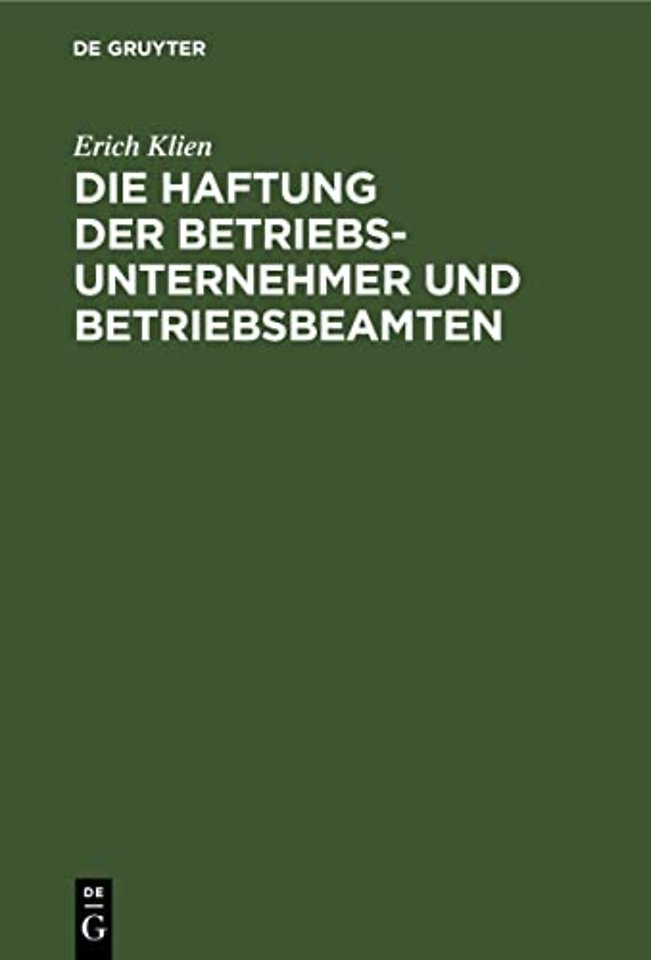 Die Haftung Der Betriebsunternehmer Und Betriebsbeamten