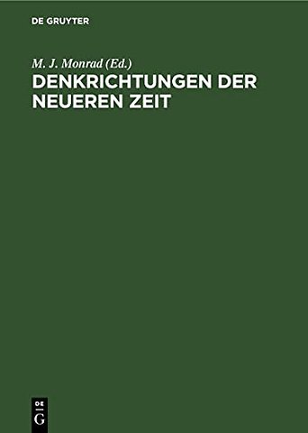 Denkrichtungen der Neueren Zeit – Eine kritische Rundschau