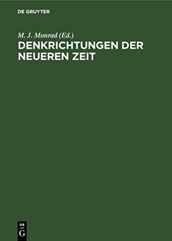 Denkrichtungen der Neueren Zeit – Eine kritische Rundschau