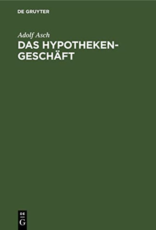 Das Hypothekengeschaft