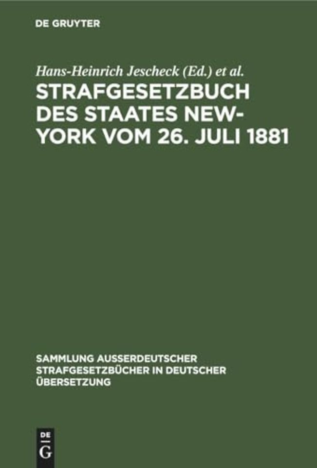 Strafgesetzbuch Des Staates New-York Vom 26. Juli 1881