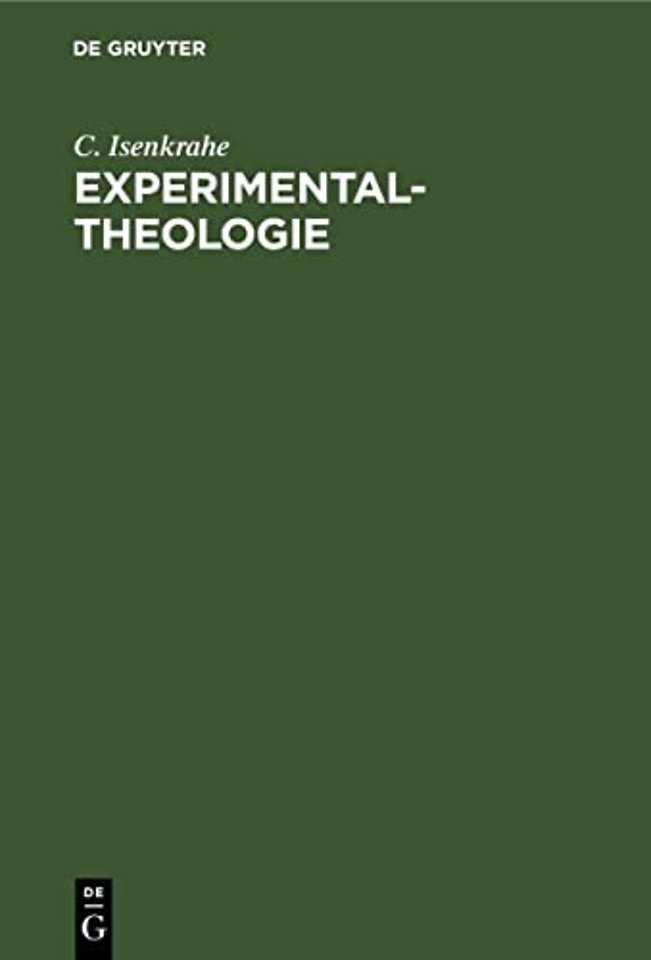 Experimental–Theologie – Behandelt vom Standpunkte eines Naturforschers