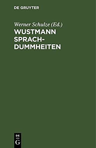 Wustmann Sprachdummheiten
