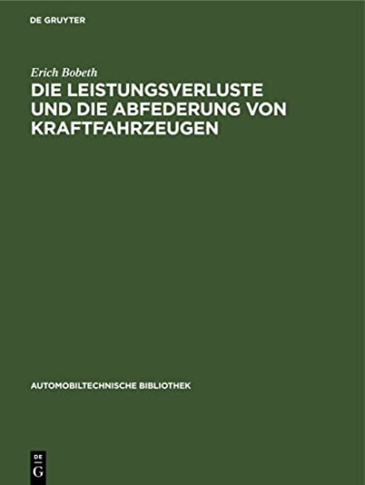 Die Leistungsverluste Und Die Abfederung Von Kraftfahrzeugen