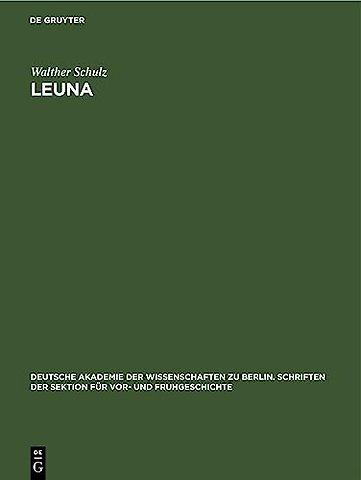 Leuna – Ein germanischer Bestattungsplatz der spätromischen Kaiserzeit