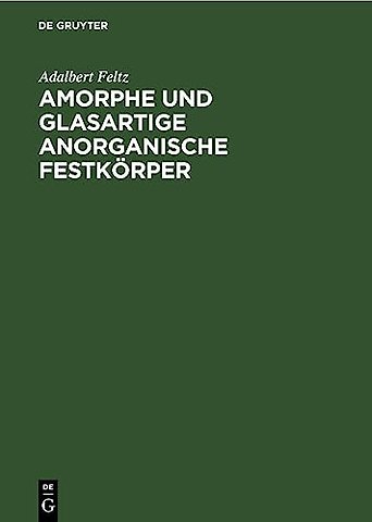Amorphe Und Glasartige Anorganische Festkorper