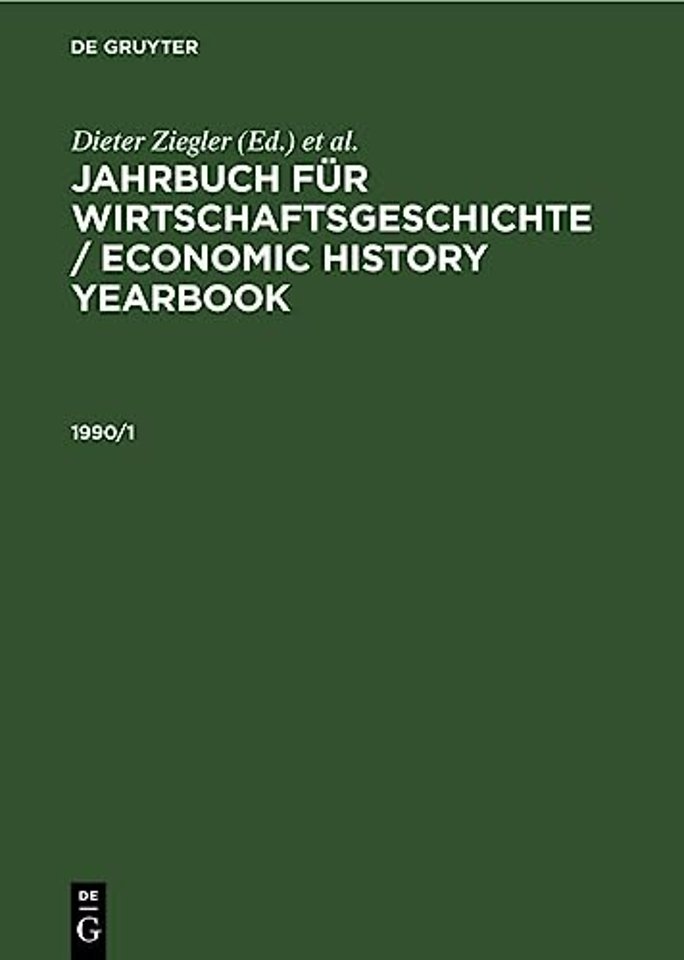Jahrbuch Fur Wirtschaftsgeschichte / Economic History Yearbook. 1990, Teil 1