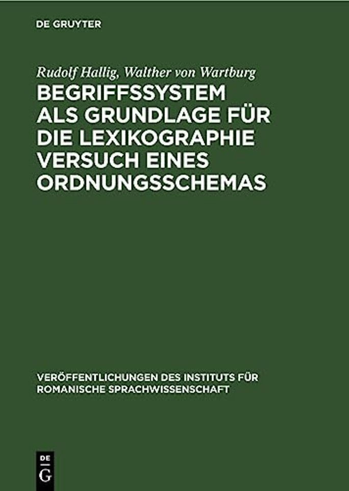 Begriffssystem als Grundlage für die Lexikograph – Système raisonné des concepts pour servir de base à la lexicographie