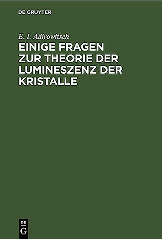 Einige Fragen Zur Theorie Der Lumineszenz Der Kristalle