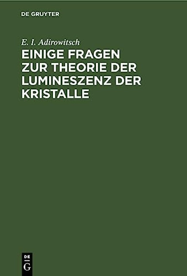 Einige Fragen Zur Theorie Der Lumineszenz Der Kristalle