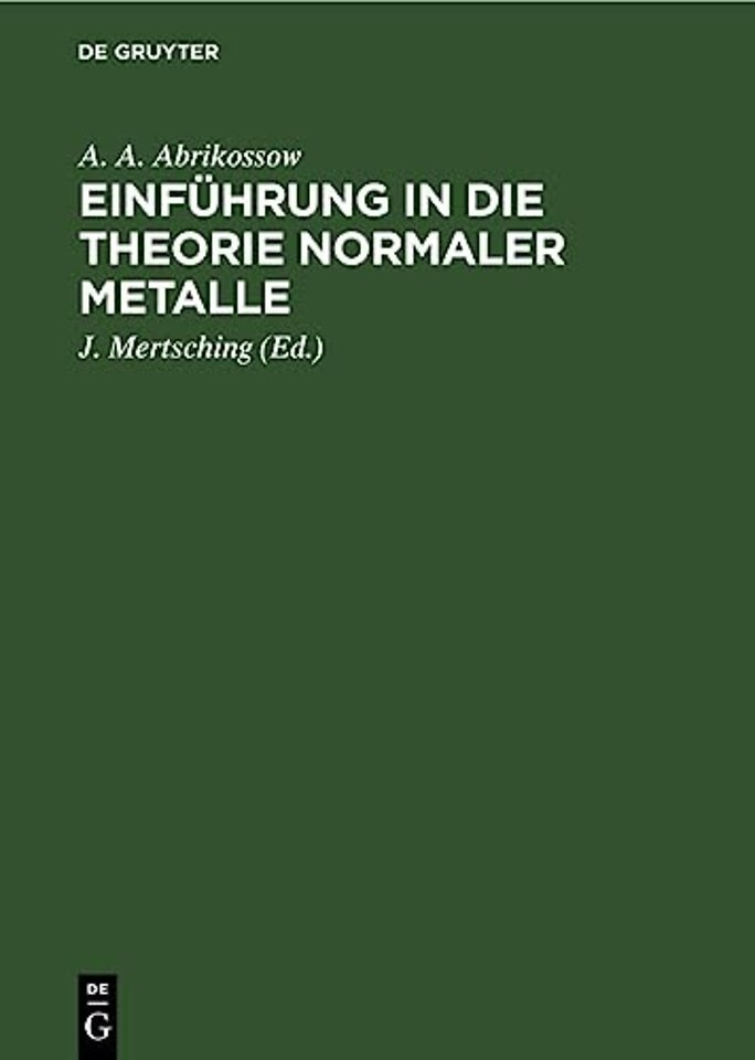 Einfuhrung in Die Theorie Normaler Metalle