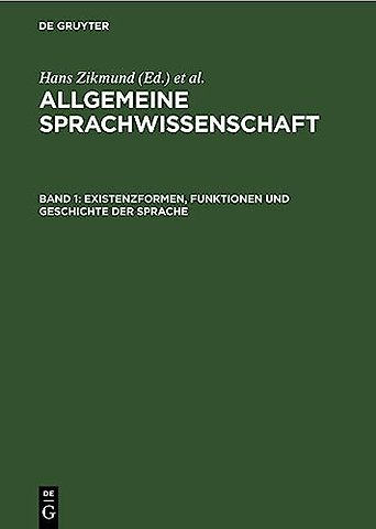 Existenzformen, Funktionen und Geschichte der Sprache