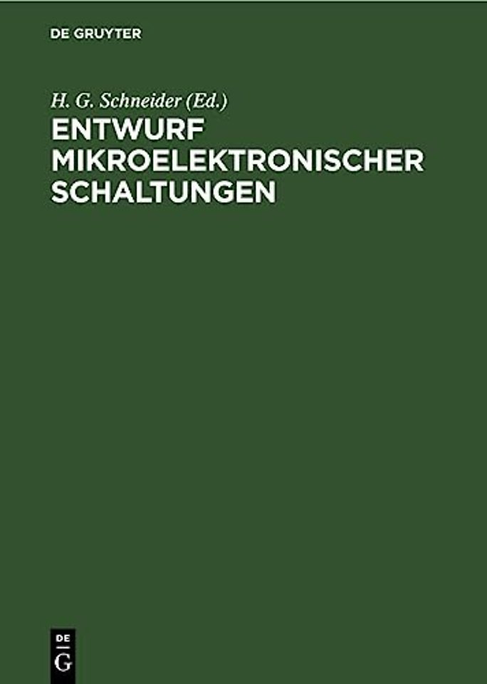 Entwurf mikroelektronischer Schaltungen – Ausgewählte Beiträge; von einem Autorenkollektiv
