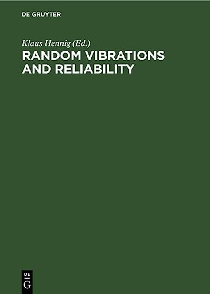 Random Vibrations and Reliability