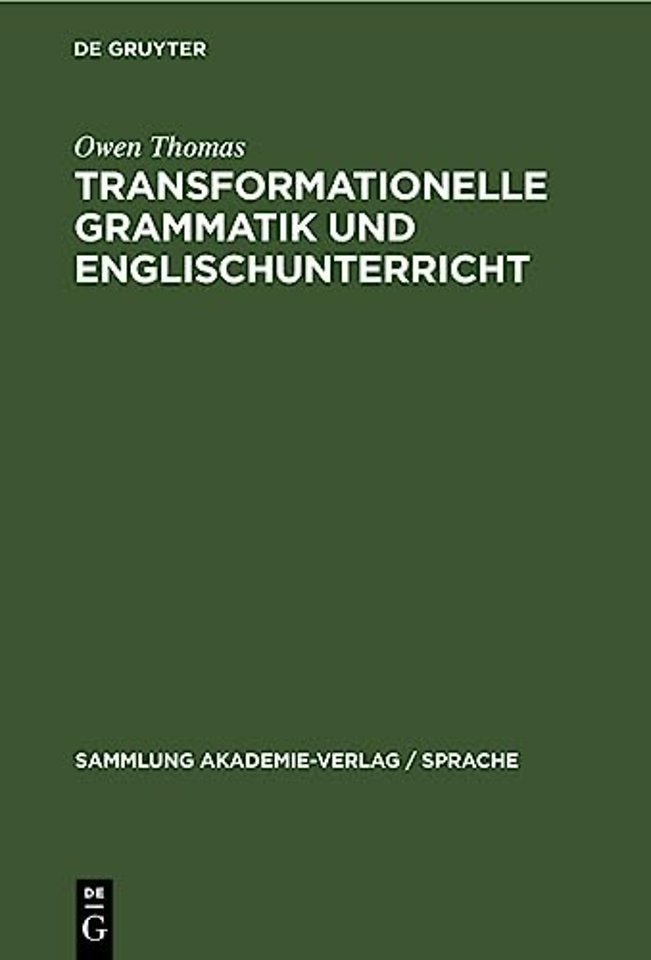 Transformationelle Grammatik und Englischunterri – Eine Einführung