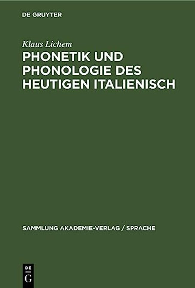 Phonetik Und Phonologie Des Heutigen Italienisch