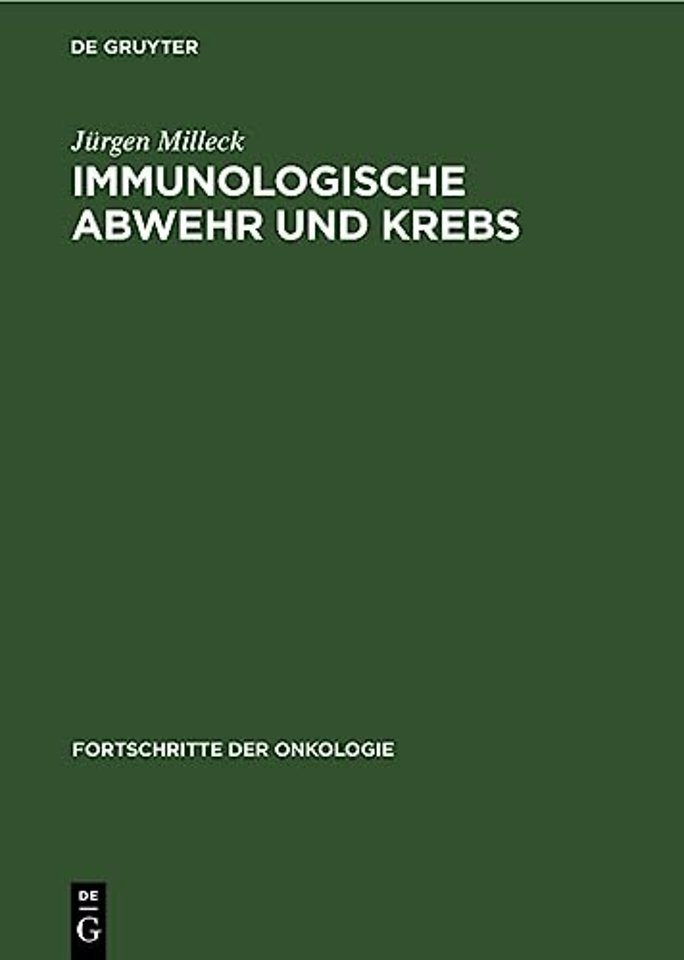 Immunologische Abwehr und Krebs