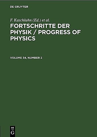 Fortschritte der Physik / Progress of Physics. Volume 34, Number 2