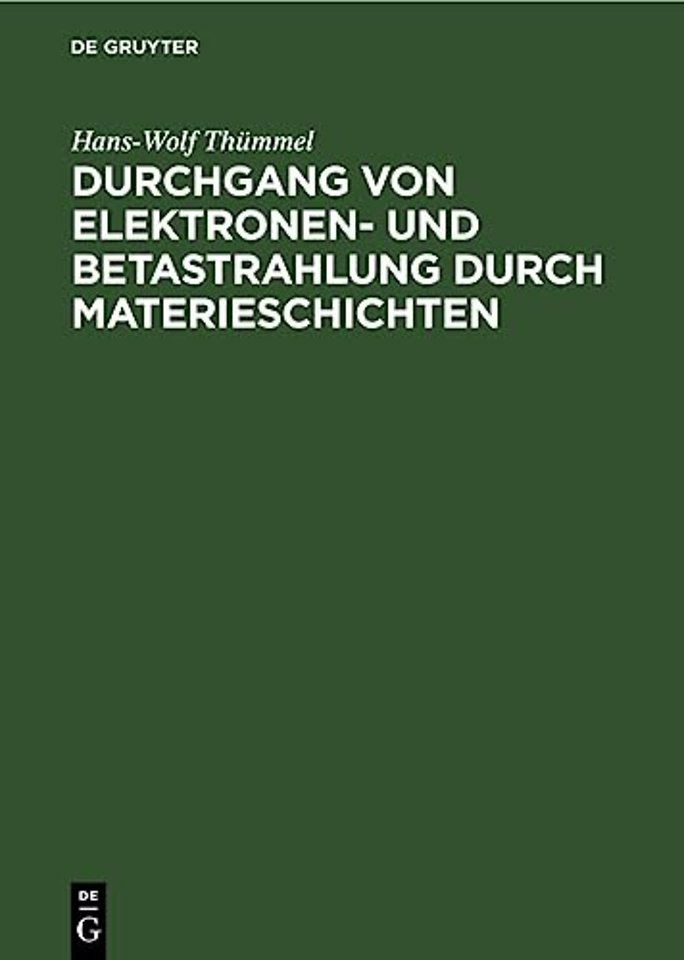 Durchgang Von Elektronen- Und Betastrahlung Durch Materieschichten