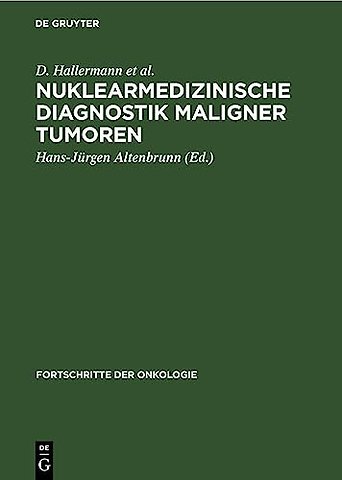 Nuklearmedizinische Diagnostik maligner Tumoren