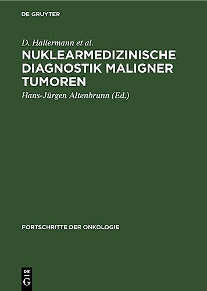 Nuklearmedizinische Diagnostik maligner Tumoren