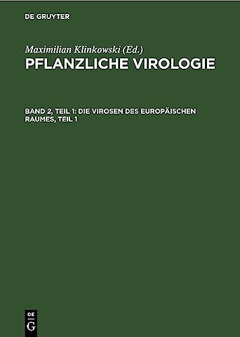 Die Virosen des europäischen Raumes, Teil 1