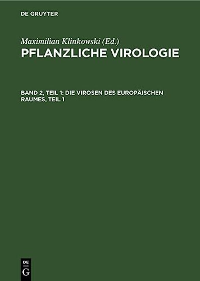 Die Virosen Des Europaischen Raumes, Teil 1
