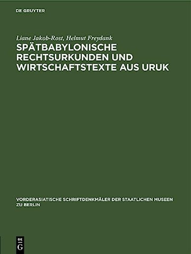 Spatbabylonische Rechtsurkunden Und Wirtschaftstexte Aus Uruk