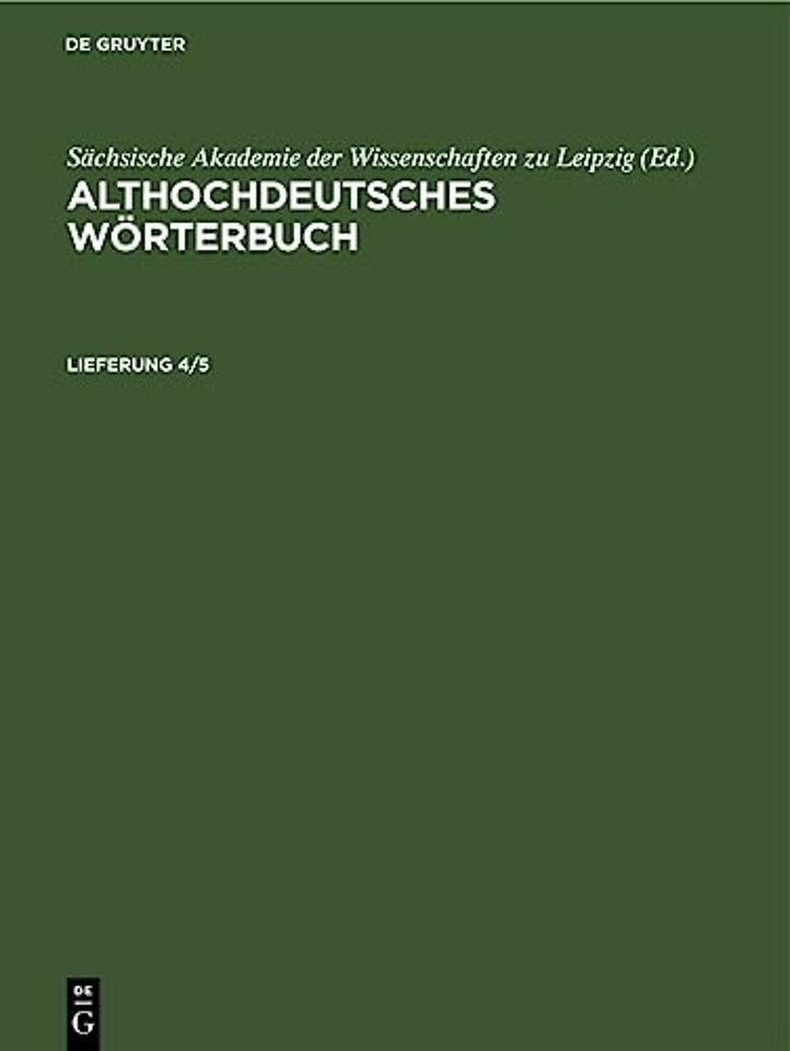 Althochdeutsches Worterbuch. Lieferung 4/5