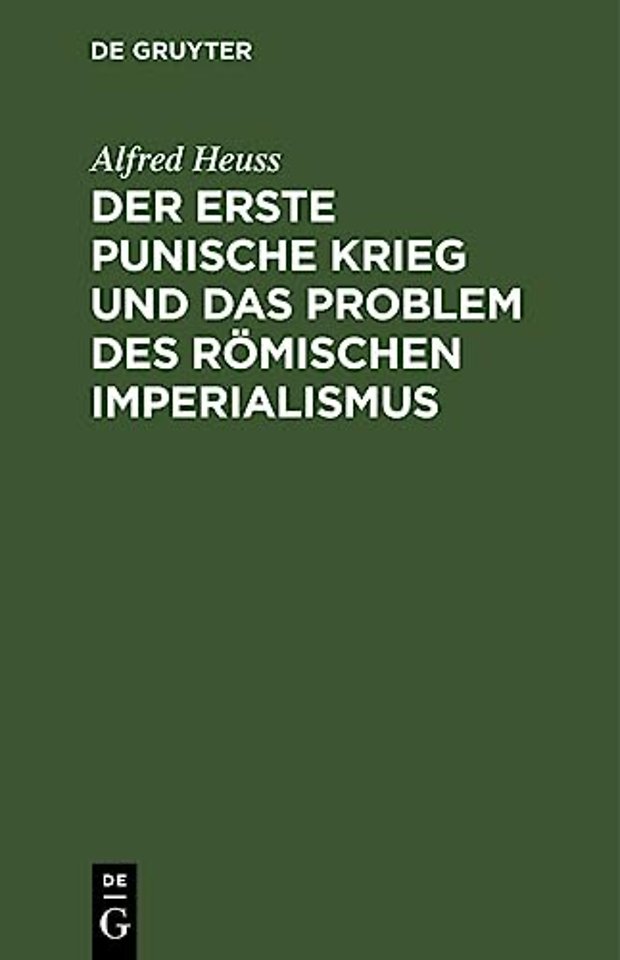 Der erste Punische Krieg und das Problem des röm – (Zur politischen Beurteilung des Krieges)