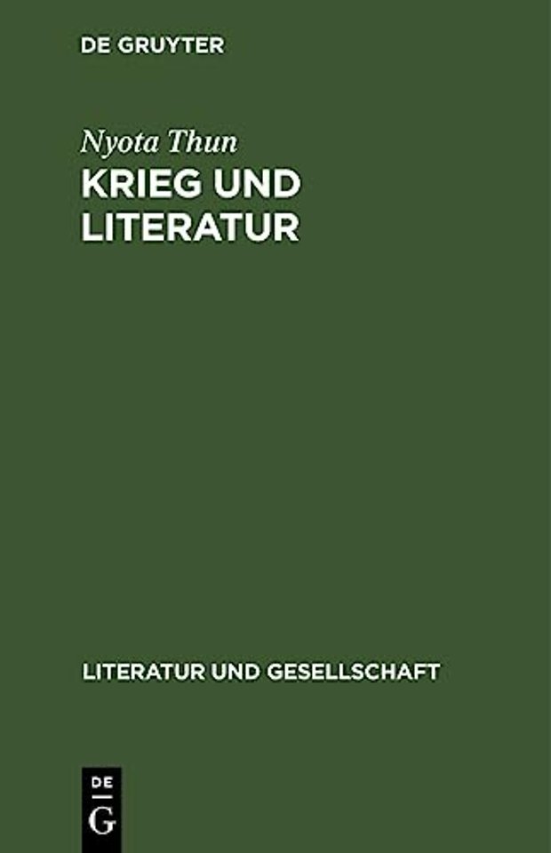 Krieg und Literatur – Studien zur sowjetischen Prosa von 1941 bis zur Gegenwart