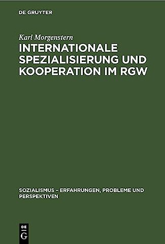Internationale Spezialisierung und Kooperation i – Ein Beitrag zu aktuellen Fragen